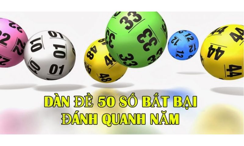 Lưu ý khi chơi dàn đề 50 số hôm nay.